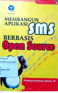 Image of Membangun Aplikasi SMS Berbasis Open Source
